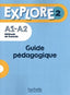 Explore 2 A1-A2 - Guide Pédagogique (Hachette Litterature) - 9782017139393