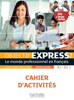 Objectif Express 2 PACK Cahier + V Numer (Hachette) - 9782017142003