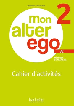 Mon Alter Ego 2 Ejercicios | HACHETTE | 9782017230533