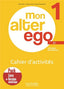 Mon Alter Ego 1 Cuaderno PACK + Ebook (Hachette) - 9782017230625