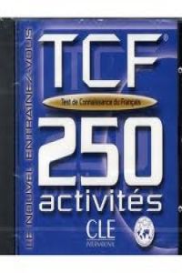 Tcf.(cd-audio).test Connaissance FRANCAIS.(250 Activites) (Cle International) - 9782090322996