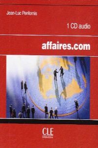 Affaires.com. (cd-audio) (Cle International) - 9782090325997