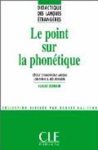 Le Point Sur Le Phonetique/didactique Des Langues Cle (Cle International) - 9782090333251
