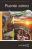 Puente Aereo (Clave de ELE Enclave) - 9782090341676