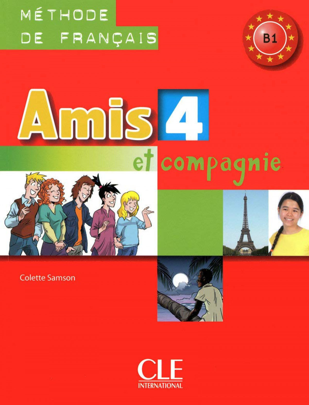 Amis Et Compagnie 4 Livre | CLE INTERNACION | 9782090383232