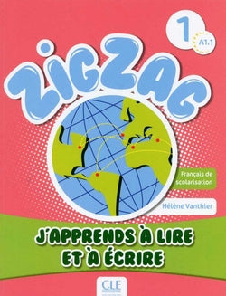 Zigzag 1 A1 - J'apprends À Lire Et À Écrire (Cle-anaya) - 9782090383850