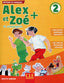 Alex Et Zoé + 2 - Niveau  | CLE INTERNACION | 9782090384284