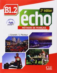 Echo 2EME Ed, B1, 2 Eleve+portfolio+dvdrom Nb 15 SANFR41NB (Santillana) - 9782090384925