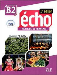 Echo 2EME Ed, B2 Eleve+portfolio+dvdrom Nb 15 SANFR41NB (Santillana) - 9782090384956
