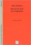 Manuel de Droit Des Oblig | P.U.F. (PUF) | 9782130626343