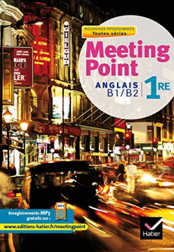 Meeting Point Anglais B1/B2 (Hatier) - 9782218953330