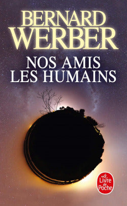 Nos Amis Les Humans | LIVRE DE POCHE | 9782253113546