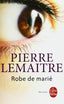 Robe de Mariee (Livre de Poche) - 9782253120605