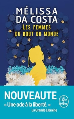 Les Femmes Du Bout Du Monde | LIVRE DE POCHE