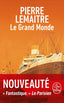 Le Grand Monde | LIVRE DE POCHE | 9782253940845
