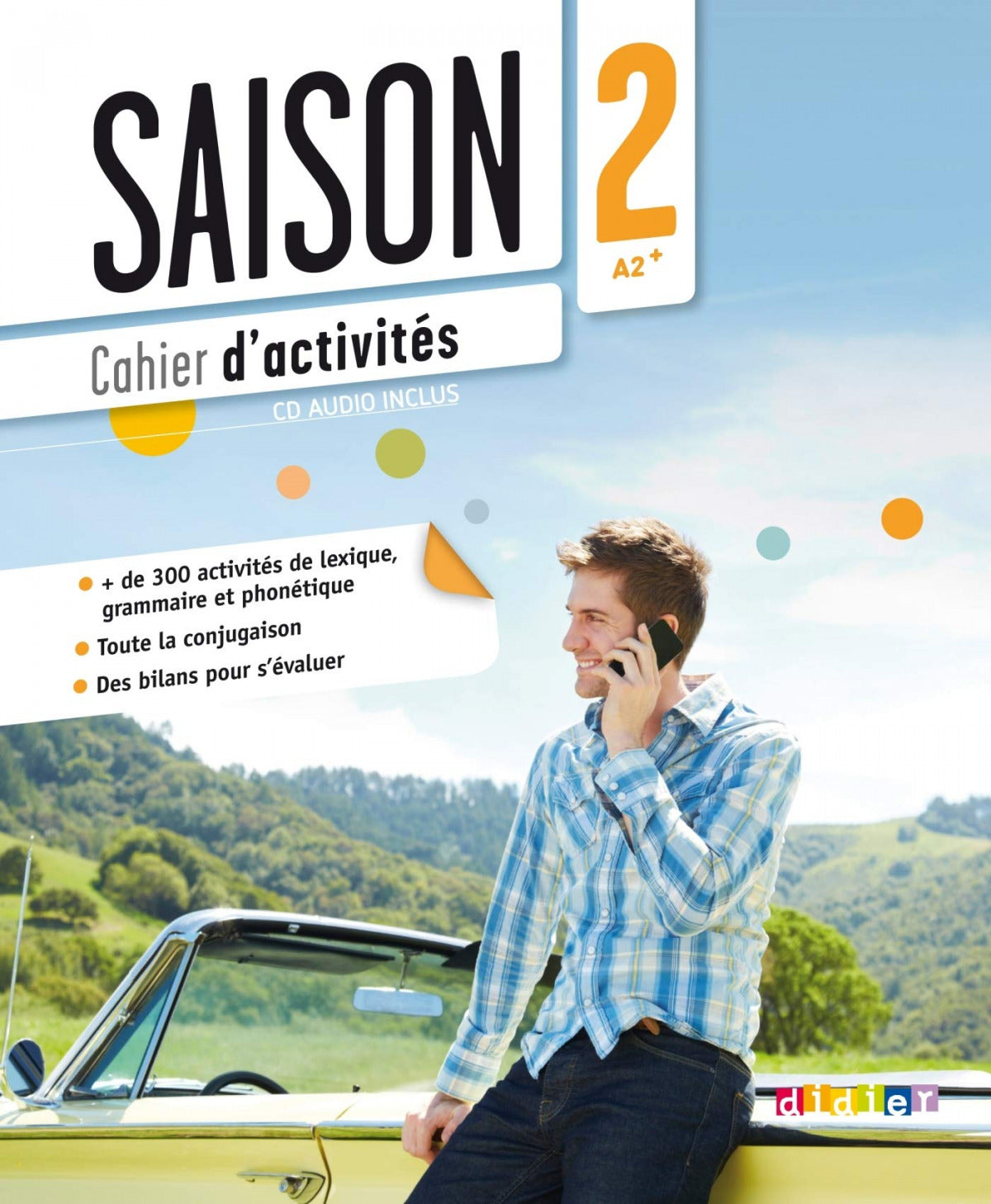 Saison A2-b1 Cahier | SANTILLANA-DIDIER | 9782278079186