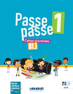 Ep 3 - Passe Passe 1 A1.1 Cahier (+App). Aa. Vv. (Didier) 9782278112012