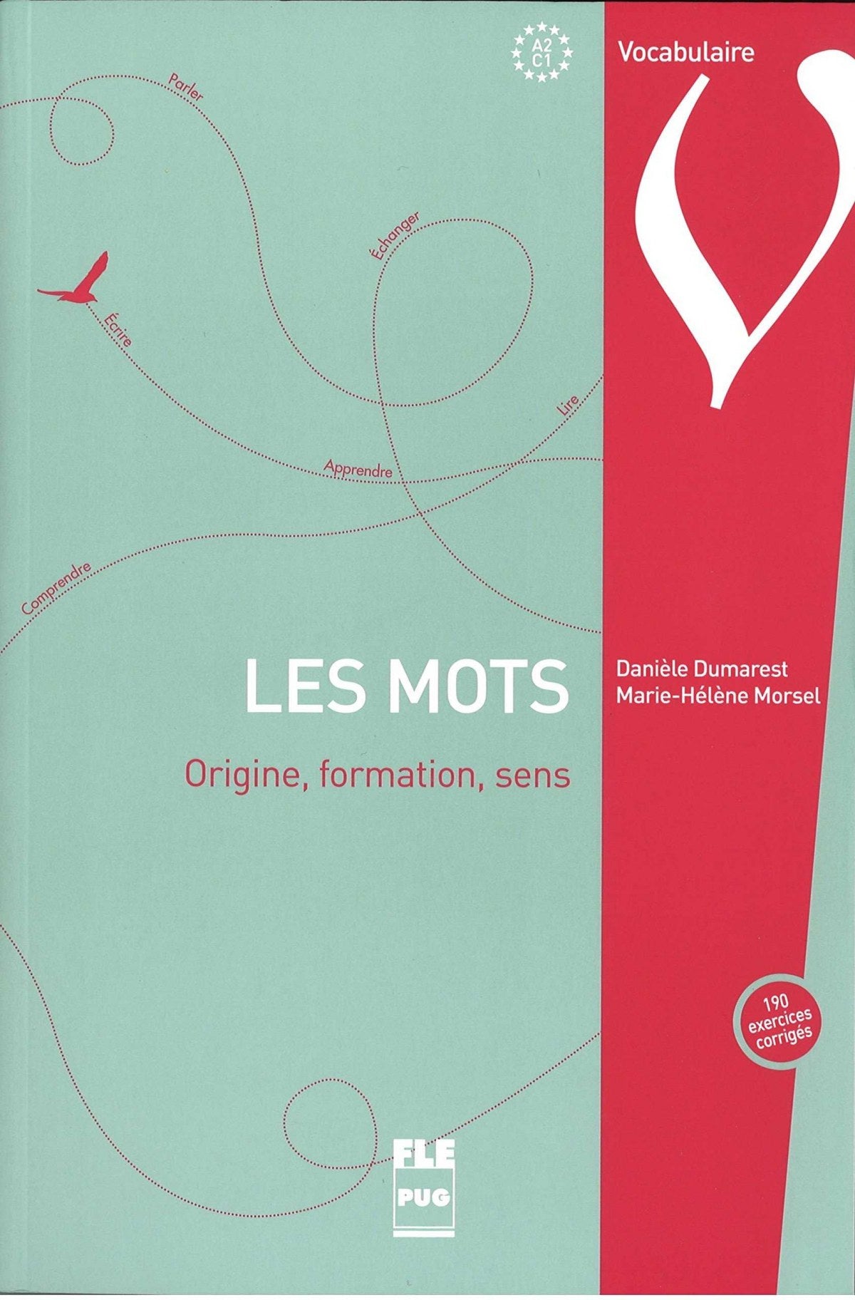 Les Mots. Origine. Formation,  | PUG | 9782706126352