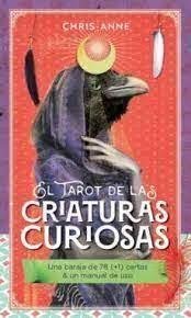 EL TAROT DE LAS CRIATURAS CURIOSAS I Chris Anne I Guy Tredaniel Ediciones I 9782813227799 Imagen principal del producto