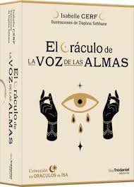 EL ORACULO DE LA VOZ DE LAS ALMAS I Cerf Isabelle I Guy Tredaniel Ediciones I 9782813231949 Imagen principal del producto