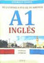 Ingès. Aprobar Mi Exámen de la Escuela Oficial de Idiomas A1 (Safel (ibersaf Editores)) - 9782955142523