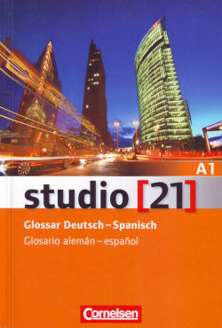 Studio 21 A1 Glossar. Glosario Alemán Español (Cornelsen) - 9783065205610