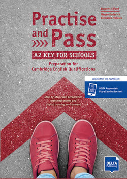 Practise and Pass A2 Key For Schools (revised 2020 Exam) (Delta) - 9783125017023