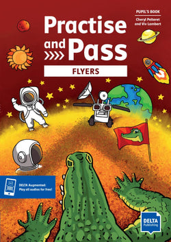 Practise and Pass Flyers Pupil's Book (Delta) - 9783125017726