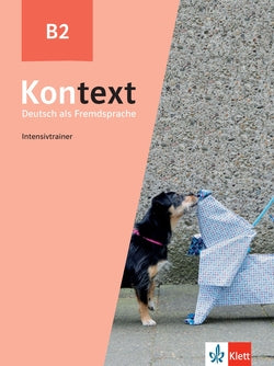 Kontext B2 Intensivtrainer | KLETT | 9783126053457