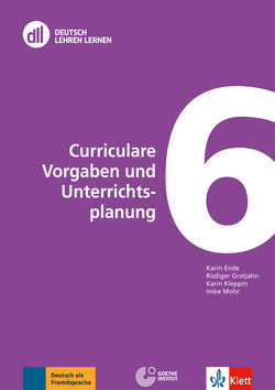 Dll 6 - Curriculare Vorgaben Und Unterrichtsp | KLETT