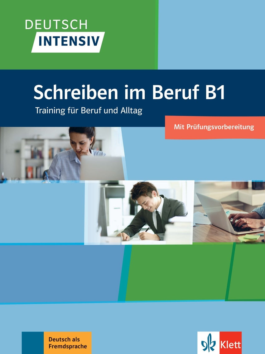 Deutsch Intensiv - Schreiben Im Beruf B1