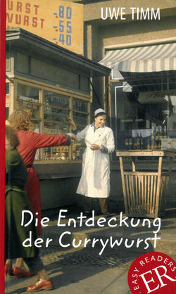Die Entdeckung Der Currywurst | KLETT | 9783126757379