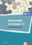Grammatik Ist Klasse! A1 | KLETT | 9783126759649