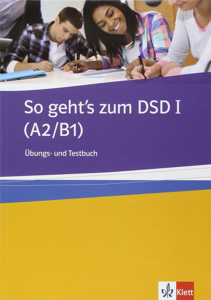 So Geht's Zum Dsd I (A2/B1) (Klett Alemán) - 9783126759755