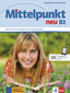 Mittelpunkt Neu B2, Libro de E | KLETT | 9783126766531