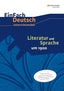 Einfach Deutsch - Unterrichtsmodelle Und Arbeitshefte: Literatur Und Sprache Um 1900: Unterrichtsmodell (Schoningh Im Westermann) - 9783140226233