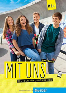 MIT UNS B1+ Kursbuch (alum.). Aa. Vv. (HUEBER VERLAG GMBH & CO. KG) 9783190010608 Imagen secundaria del producto