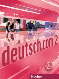 Deutsch Com 2 Kursbuch Alumno HUE0SD (Hueber Alemán) - 9783190016594