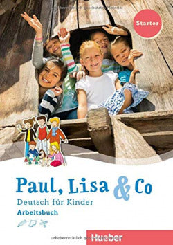 PAUL, LISA & CO Starter Arbeitsbuch. Bovermann, Monika, Georgiakaki, Manuela, Zscharlich, Renate (HUEBER VERLAG GMBH & CO. KG) 9783190115594