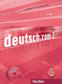 Deutsch Com 2 Arbeitsbuch+cd Ejercicios+cd HUE0SD (Hueber Alemán) - 9783190116591