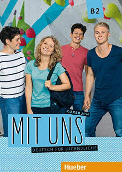 Mits Uns B2 Kursbuch (Hueber) - 9783193010605