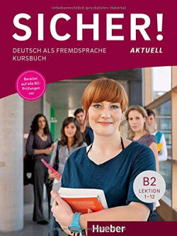 Sicher! Aktuell B2 Kursbuch (Hueber) - 9783193012074
