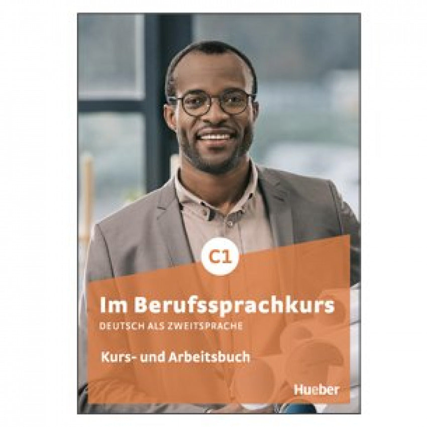 Im Berufssprachkurs C1 Kursbuch