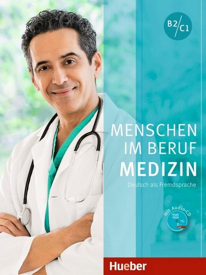 Menschen Im Beruf-medizin, B2-C1, Kb+cd (alum, ) (Hueber Alemán) - 9783197011905