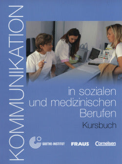 Kommunikation in Soz. Und Medizinischen Curso (Cornelsen) - 9783464212325