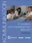 Kommunikation in Soz. Und Medizinischen Curso (Cornelsen) - 9783464212325