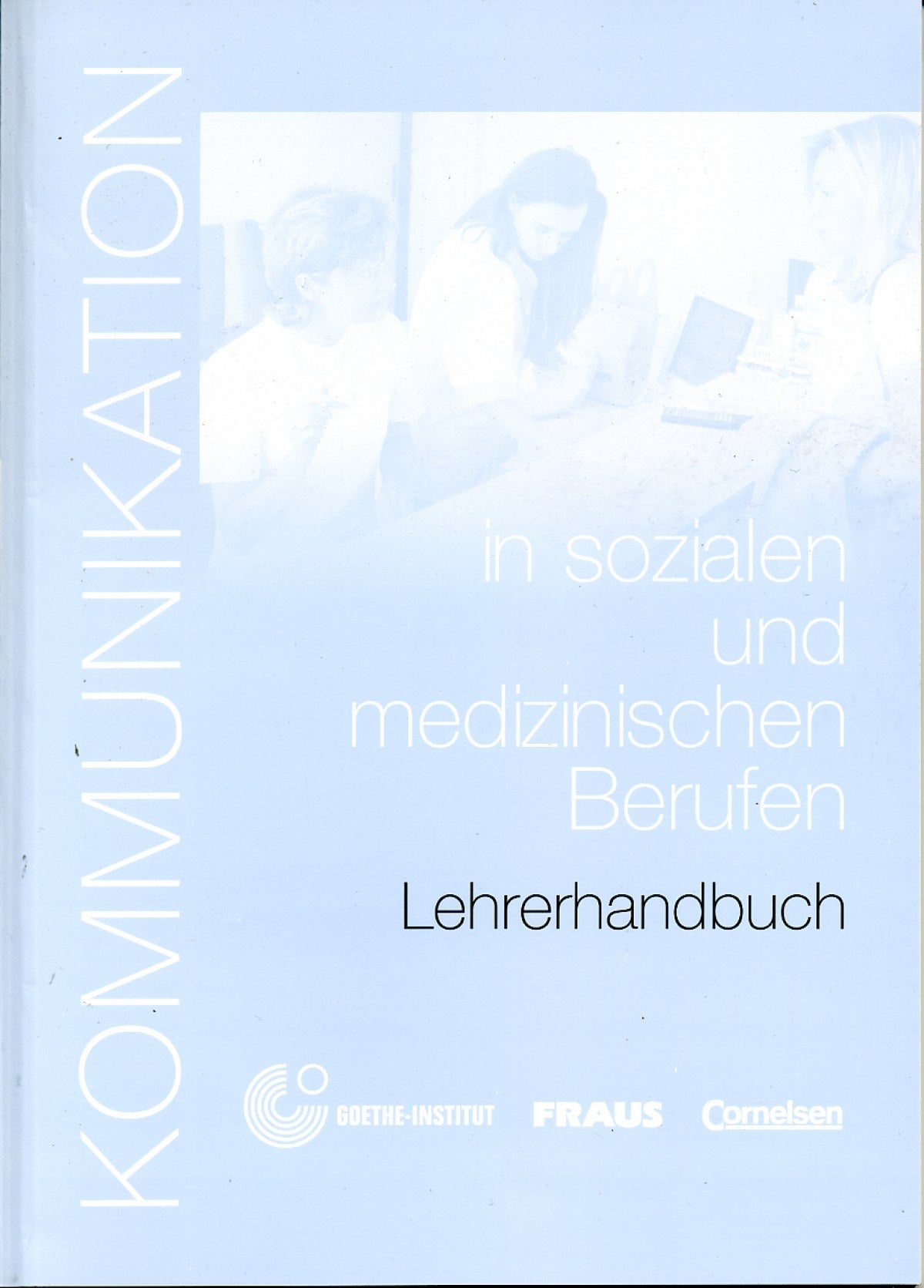 Kommunikation. Handreichungen Fur Den Unterricht