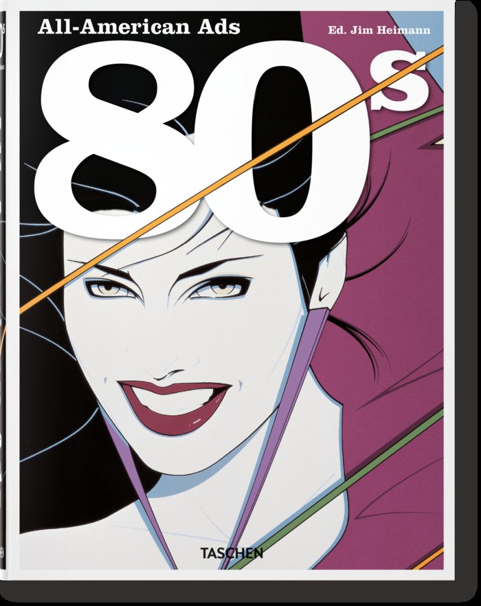 ALL AMERICAN ADS OF THE 80S | HELLER,STEVEN | TASCHEN | 9783836588614 Imagen principal del producto