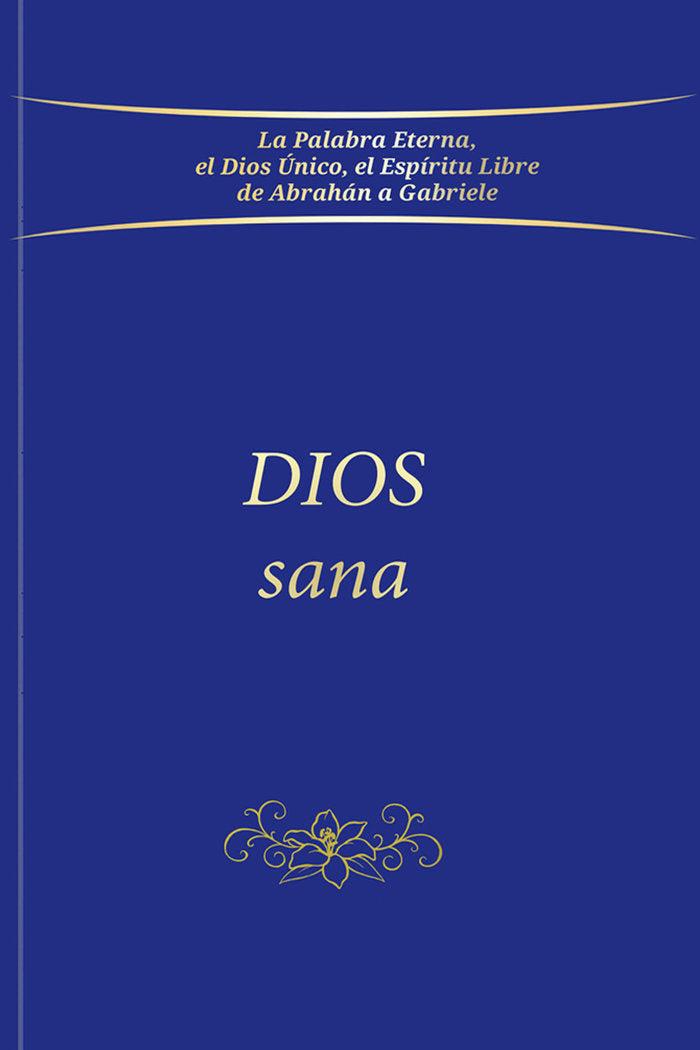 DIOS SANA I ,,Gabriele I Editorial Gabriele I 9783964460509 Imagen principal del producto