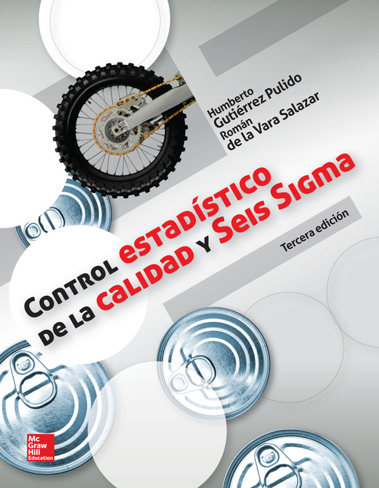 Control estadístico de la calidad y seis sigma. Gutierrez Pulido, Humberto (McGraw-Hill Interamericana de España S.L.) 9786071509291 Imagen principal del producto